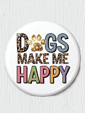 Dogs Make Me Happy
