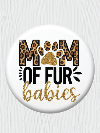 Mom of Fur Babies