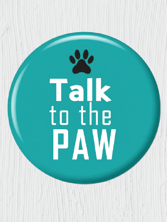 Talk to the Paw