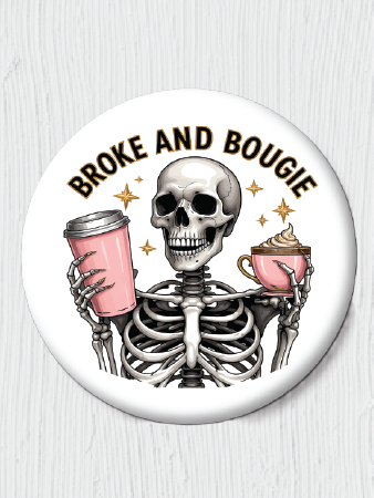 Broke and Bougie